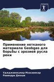 Primenenie netkanogo materiala Geobgas dlq bor'by s äroziej rusla reki