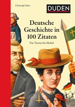 Deutsche Geschichte in 100 Zitaten - Marx, Christoph