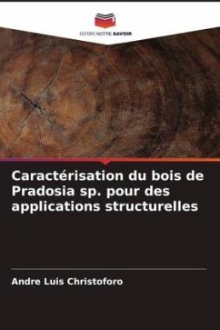 Caractérisation du bois de Pradosia sp. pour des applications structurelles - Christoforo, André Luis