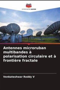 Antennes microruban multibandes à polarisation circulaire et à frontière fractale - Reddy V, Venkateshwar