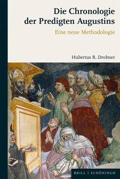 Die Chronologie der Predigten Augustins - Drobner, Hubertus R.