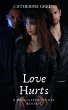 Love Hurts (A Redcliffe Novel) Book 1... - Bild 1
