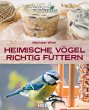 Heimische Vögel richtig füttern - Bild 1