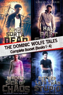 The Dominic Wolfe Tales - Complete Boxset (Books 1-4) (eBook, ePUB) - Chase, Lincoln