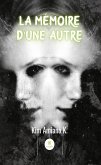 La mémoire d'une autre (eBook, ePUB)