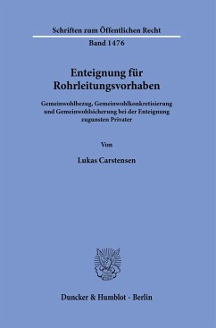 Enteignung für Rohrleitungsvorhaben. - Carstensen, Lukas