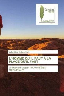 L'HOMME QU'IL FAUT À LA PLACE QU'IL FAUT - du Caméléon, Le Fantôme