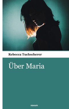 Über Maria - Tuchscherer, Rebecca