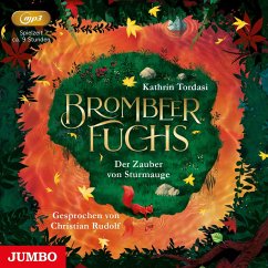 Der Zauber von Sturmauge / Brombeerfuchs Bd.2 (MP3-CD) - Tordasi, Kathrin;Rudolf, Christian