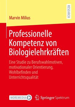 Professionelle Kompetenz von Biologielehrkräften - Milius, Marvin