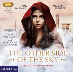Die Göttin und der Prinz. The other side of the sky - Kaufman, Amie;Spooner, Meagan