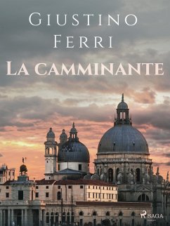 La camminante (eBook, ePUB) - Ferri, Giustino