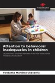 Attention to behavioral inadequacies in children