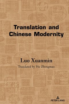 Translation and Chinese Modernity - Xuanmin, Luo