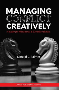 Managing Conflict Creatively (30th Anniversary Edition) (eBook, ePUB) - Palmer, Donald C.