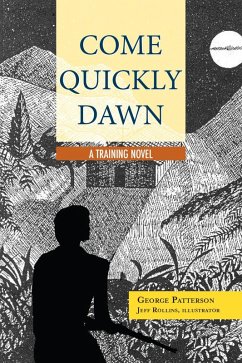 Come Quickly Dawn (eBook, ePUB) - Patterson, George