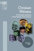 Christian Witness in Pluralistic Contexts in the Twenty-First Century (eBook, ePUB)