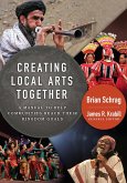 Creating Local Arts Together (eBook, ePUB)