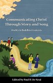 Communicating Christ Through Story and Song (eBook, ePUB)