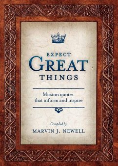 Expect Great Things (eBook, PDF) - Newell, Marvin J.