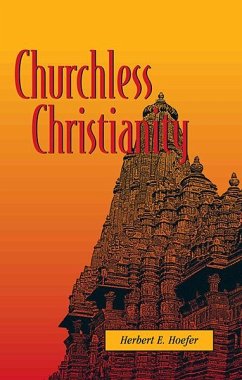 Churchless Christianity (Revised Edition) (eBook, PDF) - Hoefer, Herbert E.