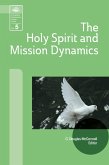 The Holy Spirit and Mission Dynamics (eBook, ePUB) The Holy Spirit and Mission Dynamics (eBook, ePUB)