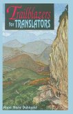 Trailblazers for Translators (eBook, PDF)