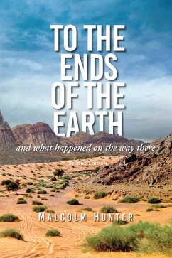 To the Ends of the Earth (Second Edition) (eBook, ePUB) - Hunter, Malcom