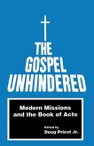 The Gospel Unhindered: (eBook, PDF)