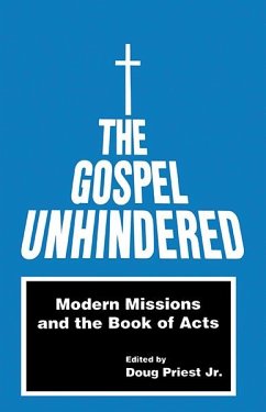 The Gospel Unhindered: (eBook, PDF)