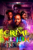 Crime Within (eBook, ePUB) Crime Within (eBook, ePUB)