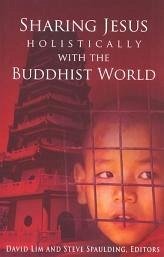 Sharing Jesus Holistically with the Buddhist World (eBook, PDF)