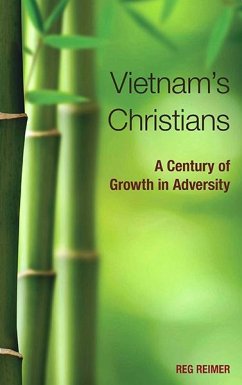 Vietnam's Christians: (eBook, PDF) - Reimer, Reg