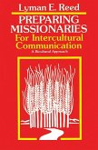 Preparing Missionaries for Intercultural Communication: (eBook, PDF)
