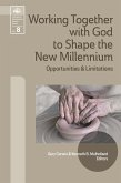 Working Together with God to Shape the New Millennium (eBook, ePUB)