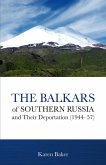 The Balkars of Southern Russia and Their Deportation (1944-57) (eBook, ePUB)