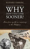 Why Didn't You Come Sooner? (eBook, PDF)