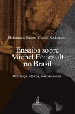 Ensaios sobre Michel Foucault no Brasil (eBook, ePUB)