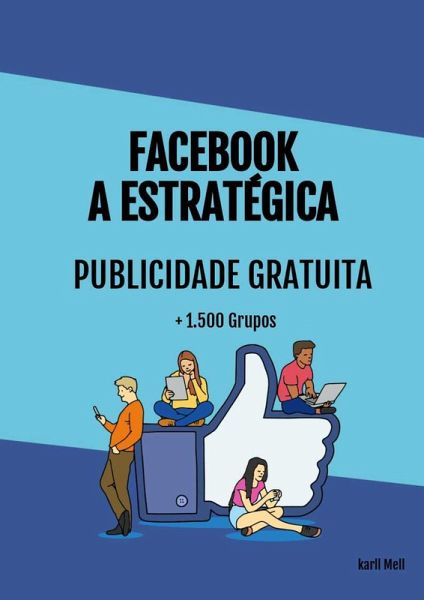 FACEBOOK A ESTRATÉGICA (eBook, ePUB)