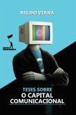 Teses sobre o Capital Comunicacional (eBook, ePUB)