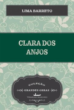 Clara dos Anjos (eBook, ePUB) - Barreto, Lima