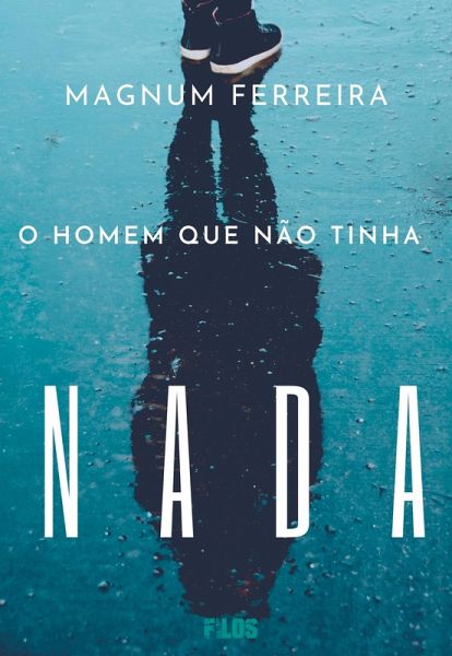 O Homem que não tinha nada (eBook, ePUB)