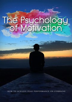 The Psychology Of Motivation (eBook, ePUB) - Empreender