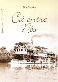 Cá entre nós (eBook, ePUB) - Gonçalves Cordeiro, Bernardina Cá entre nós (eBook, ePUB) - Gonçalves Cordeiro, Bernardina