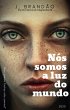 Nós Somos a Luz do Mundo (eBook, ePUB) - Bild 1