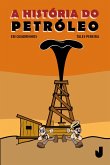 A história do petróleo em quadrinhos (eBook, ePUB)