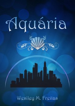 Aquária (eBook, ePUB) - M. Freitas, Weslley