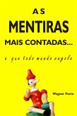 As Mentiras mais contadas... e que todo mundo engole (eBook, ePUB)