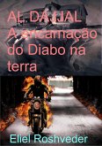 AL DAJJAL A encarnação do Diabo na terra (eBook, ePUB)