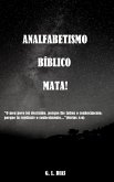 Analfabetismo Bíblico Mata! (eBook, ePUB)